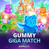 Gummy Giga Match at phplus club
